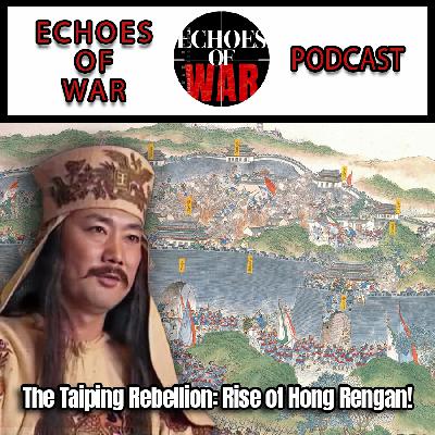 The Taiping Rebellion: Rise of Hong Rengan!