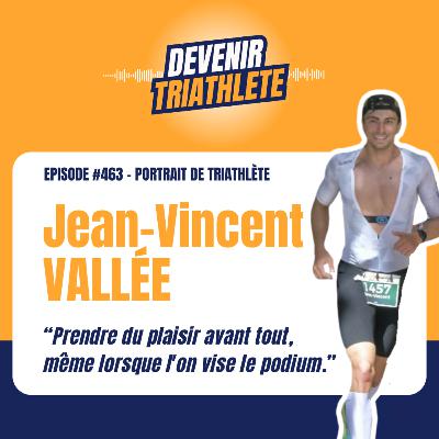#463 [PORTRAIT] Ne pas se comparer aux autres (Jean-Vincent VALLÉE)