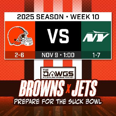 Browns x Jets: Game Preview - Can the Browns Beat a Team that Wants to Lose? - Cleveland Browns Podcast for 11/6/25 Browns x Jets: Game Preview - Can the Browns Beat a Team that Wants to Lose? - Cleveland Browns Podcast for 11/6/25
