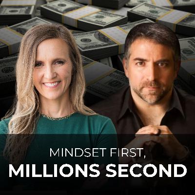 Mindset First, Millions Second with Michael Agugliaro