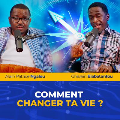 ⁠⁠Comment changer ta vie?  avec Ps Ghislain BIABATANTOU et Alain Patrice NGALEU