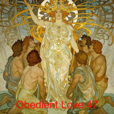 Obedient Love 47: The Dasa's Guide