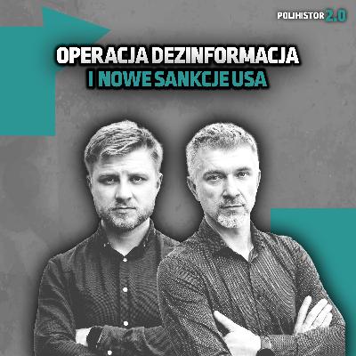 Operacja dezinformacja i nowe sankcje USA! Operacja dezinformacja i nowe sankcje USA!