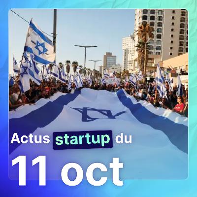 La marche écologique de l’entrepreneuriat français, le berceau entrepreneurial parisien à la conquête de l’UE, la mobilisation tech française face au drame Israëlien ... Actus startup du 11/10/2023