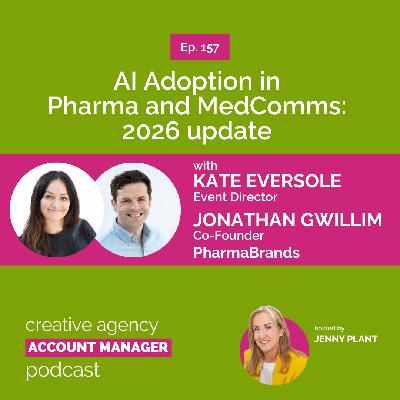 AI Adoption in Pharma & MedComms: 2026 update, with Jonathan Gwilliam & Kate Eversole