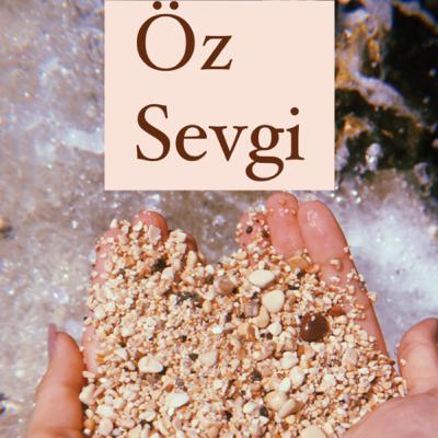 Kendini Sevme ve Kabul Meditasyonu