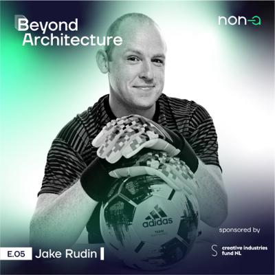 E05.1 - “Career Change” feat. Jake Rudin | Adidas - Out of Architecture E05.1 - “Career Change” feat. Jake Rudin | Adidas - Out of Architecture