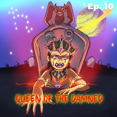 10. Queen of The Damned