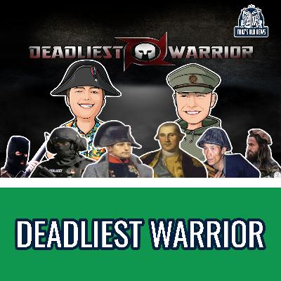 DEADLIEST WARRIOR