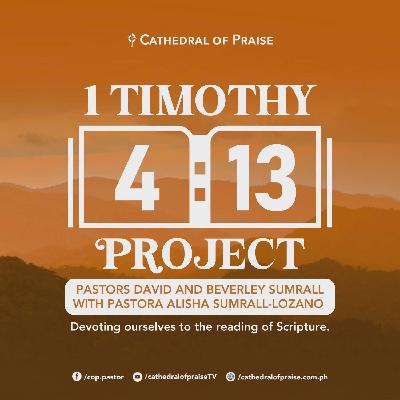 1 Timothy 4:13 Project Ep. 375 (Genesis 21:1-23:20 & Proverbs 1:28) - January 10, 2026