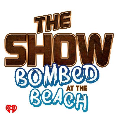 The Show Presents: Bombed At The Beach 5.28.24