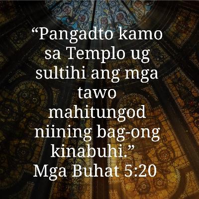 Buhat Kapitulo 5 Sundon ta ang Dios