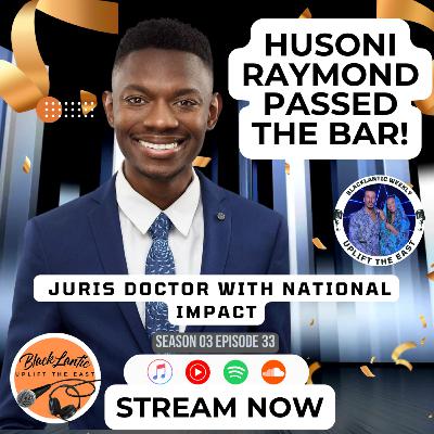 Husoni Raymond: Juris Doctor with National Impact Husoni Raymond: Juris Doctor with National Impact