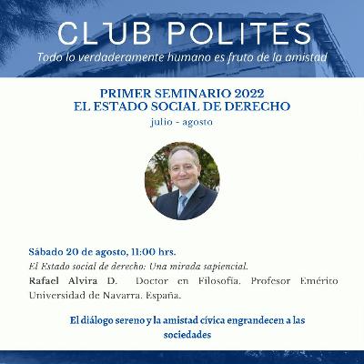 El Estado social de derecho, Una mirada sapiencial. Profesor Rafael Alvira D.