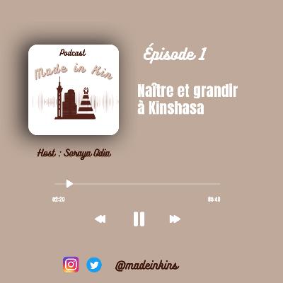 Naître et grandir à Kinshasa Naître et grandir à Kinshasa