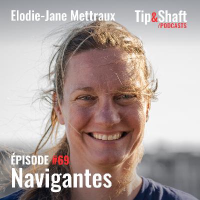 #69 Elodie-Jane Mettraux, l’engagée