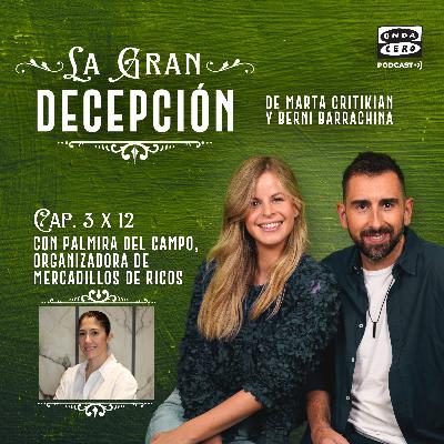 La gran decepción 3x12 - Palmira del Campo, organizadora de mercadillos de ricos
