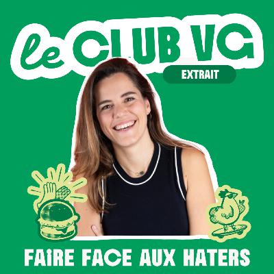 [Extrait] Comment Mélanie en Véganie transforme les haters en force ?