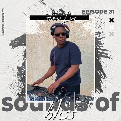 Episode 31: Sounds Of Bliss 31