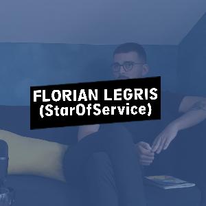 #02 - Florian Legris - CMO @ StarOfService #02 - Florian Legris - CMO @ StarOfService