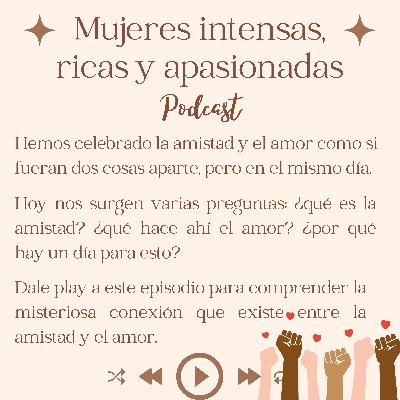 El amor de la amistad