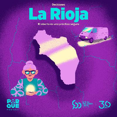 03. La Rioja: el aborto es una práctica segura 03. La Rioja: el aborto es una práctica segura