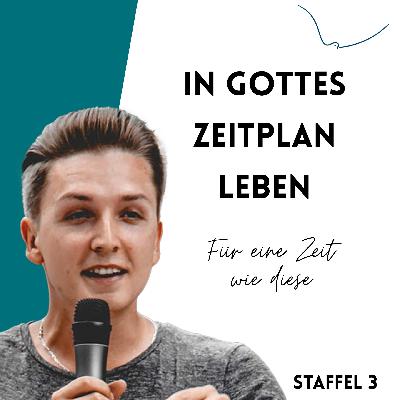 S3:E4 In Gottes Zeitplan leben mit Chris Schuller