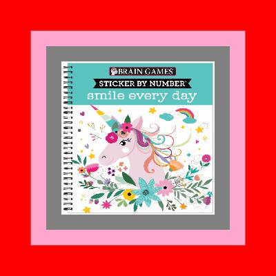 Audiobooks and e-Readers Brain Games - Sticker by Number Smile Every Day ^Download E B O O K# Audiobooks and e-Readers Brain Games - Sticker by Number Smile Every Day ^Download E B O O K#