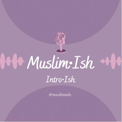 Intro•Ish (Episode 0)