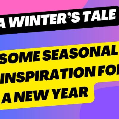 A Winter's Tale A Winter's Tale