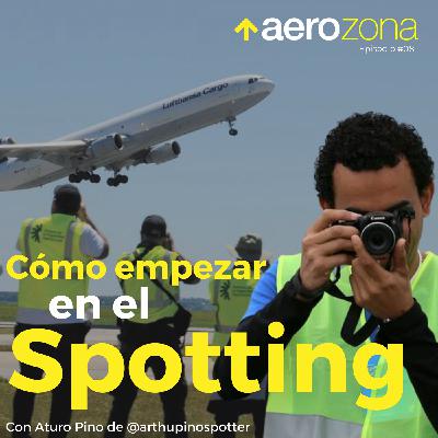 Cómo empezar en el Spotting con Arturo Pino | Episodio 08