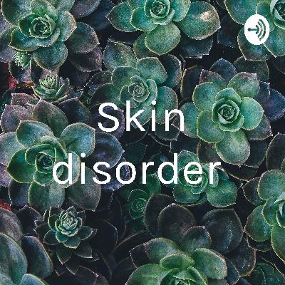 Skin disorder  (Trailer)