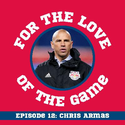 From pro player to pro coach, with Chris Armas