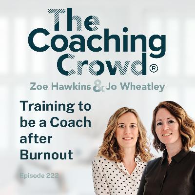 Training to be a Coach after Burnout Training to be a Coach after Burnout