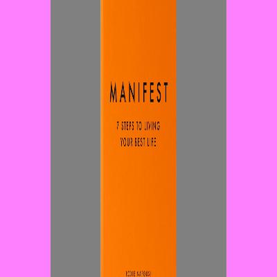 READDOWNLOAD%= Manifest 7 Steps to Living Your Best Life [EBOOK]
