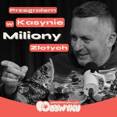 WYGRAŁEM życie, PRZEGRAŁEM siebie, Jak wygląda UZALEŻNIENIE od HAZARDU? - Norbert "Norbi" Dudziuk WYGRAŁEM życie, PRZEGRAŁEM siebie, Jak wygląda UZALEŻNIENIE od HAZARDU? - Norbert "Norbi" Dudziuk