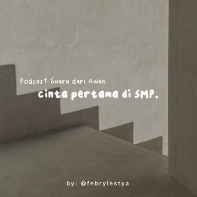 cinta pertama di SMP.