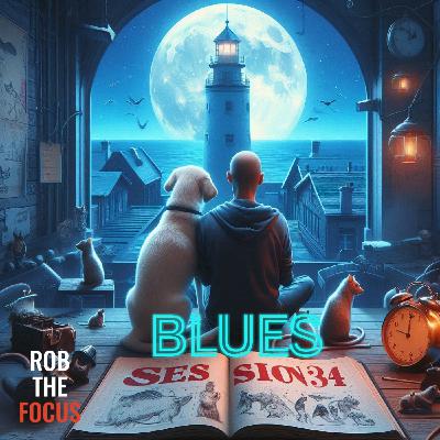 Session 34 - Blues