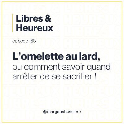 168 – Ce que l'omelette au lard nous apprend sur l'engagement et le sacrifice 🐔 🐷 168 – Ce que l'omelette au lard nous apprend sur l'engagement et le sacrifice 🐔 🐷
