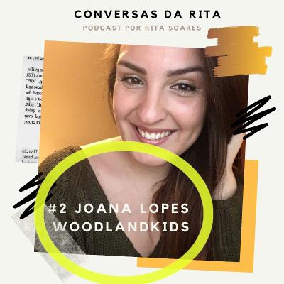 #2 JOANA LOPES: Educação, Resiliência e Sonhos!