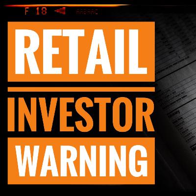 Warning To Retail Investors