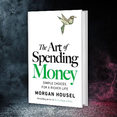 《The Art of Spending Money》暢銷書《致富心態》作者摩根‧豪瑟最新力作