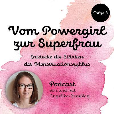 Folge 3 Beobachtung des Menstruationszyklus Folge 3 Beobachtung des Menstruationszyklus