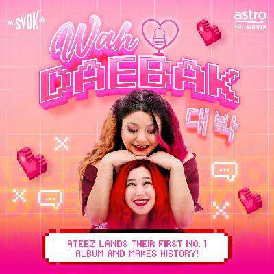 Ateez Lands Their First No. 1 Album and Makes History | Wah Daebak! Podcast