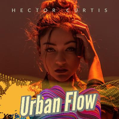 Hector Curtis - Urban Flow