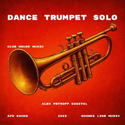 Alex Petroff Digital "Dance Trumpet solo"