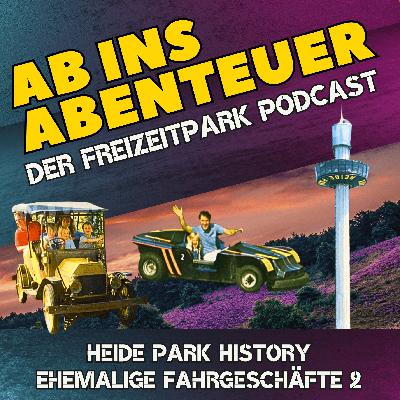 Ausrangiert & Legendär - Ehemalige Heide Park Attraktionen 2/3 Ausrangiert & Legendär - Ehemalige Heide Park Attraktionen 2/3