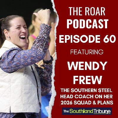 Ep 60 - The Roar with Wendy Frew
