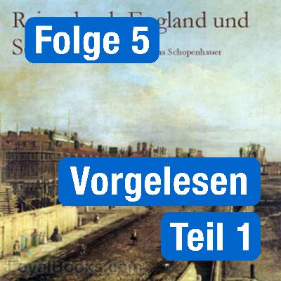 MSC005 – Vorgelesen: Reise durch England und Schottland – Teil 1