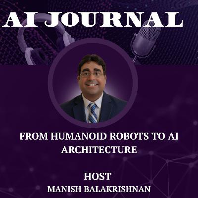 From Humanoid Robots to AI Architecture